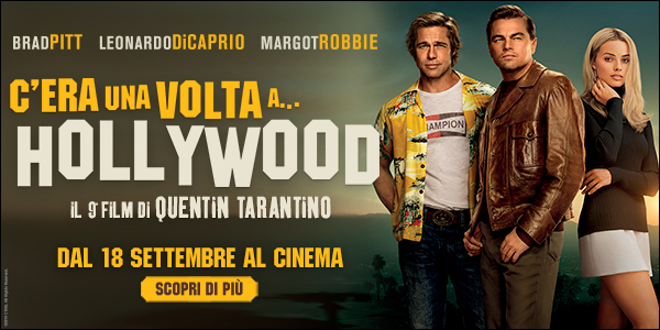 C'ERA UNA VOLTA A... HOLLYWOOD